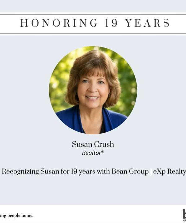 Thank you Susan Crush, Realtor for being part of the journey over the years and for the professional